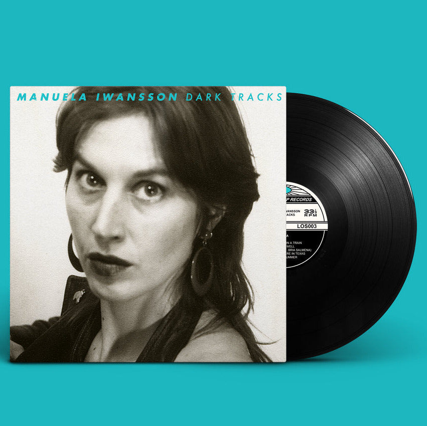 Manuela Iwansson - Dark Tracks LP (black vinyl)