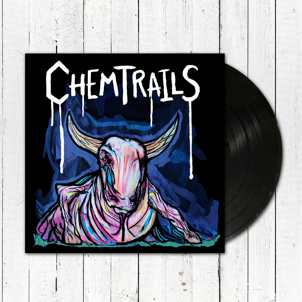 Chemtrails - Calf of the Sacred Cow LP