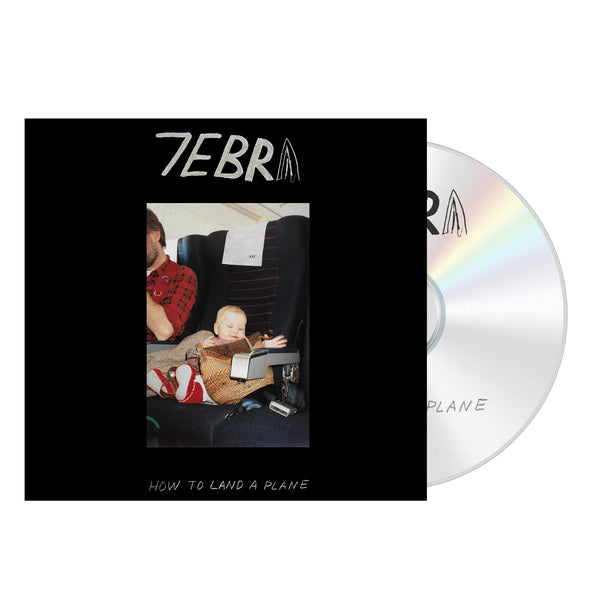 7ebra - How to Land a Plane (CD) ***PRE-ORDER***