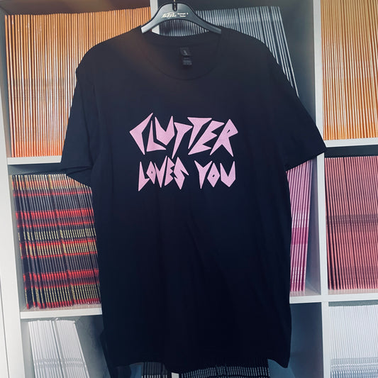 Clutter "Loves You" T-Shirt