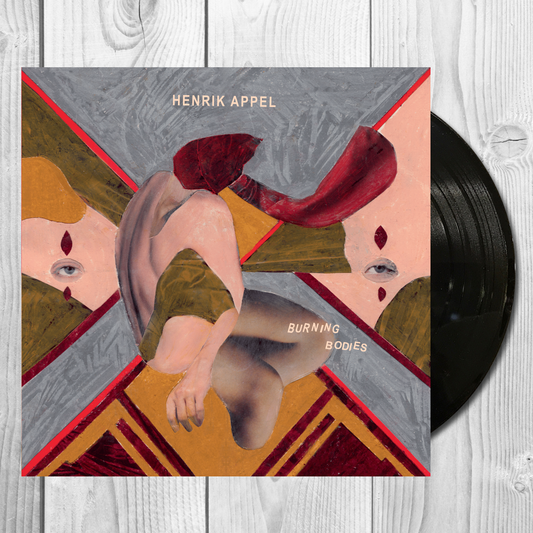 Henrik Appel - Burning Bodies (black vinyl)