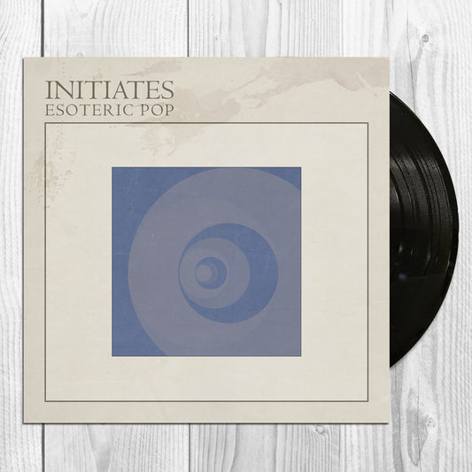 Initiates - Esoteric Pop LP